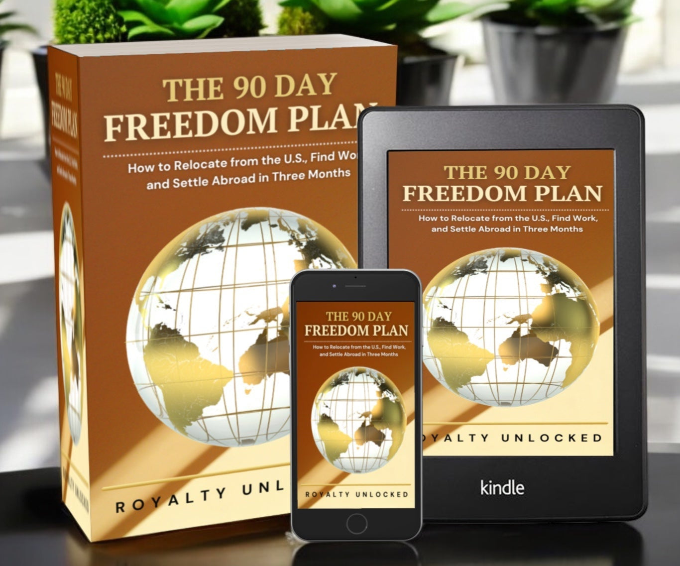 The 90-Day Freedom Plan E-book